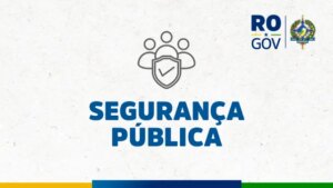 Segurança, Defesa e Cidadania – Rondônia lidera redução de feminicídios no Brasil e reforça combate à violência contra a mulher – Governo do Estado de Rondônia